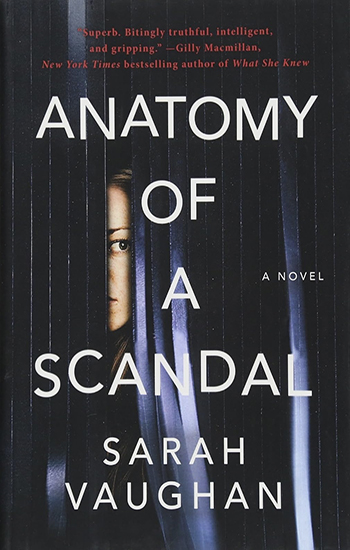Cover of Anatomy of a Scandal by Sarah Vaughn