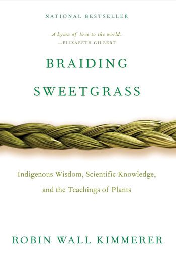 Cover of Braiding Sweetgrass by Robin Wall Kimmerer