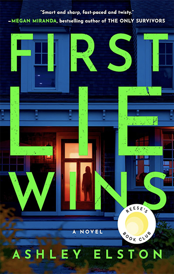 Cover of First Lie Wins by Ashley Elston