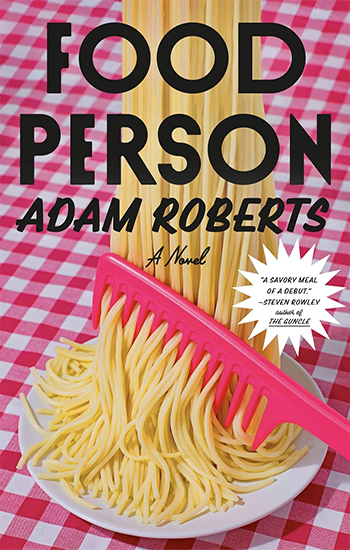 Cover of Food Person: A Novel by Adam Roberts