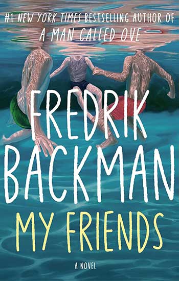 Cover of My Friends by Fredrik Backman