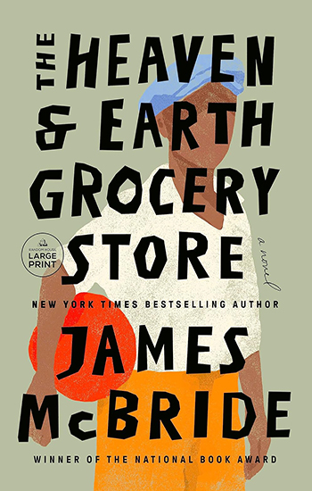 Cover of The Heaven and Earth Grocery Store by James McBride