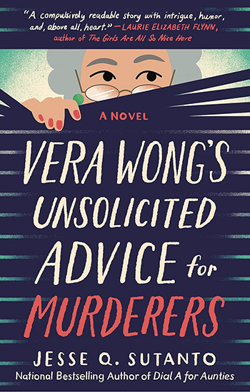 Cover of Vera Wong's Unsolicited Advice for Murder by Jesse Q. Sutanto