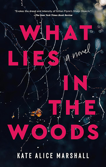 Cover of What Lies in the Woods by Kate Alice Marshall