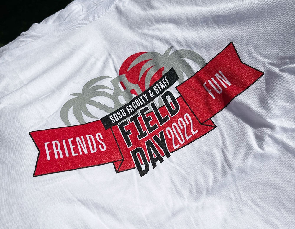 Field Day t-shirt - SDSU Faculty & Staff Filed Day 2022, Friends, Fun?2024-04-26