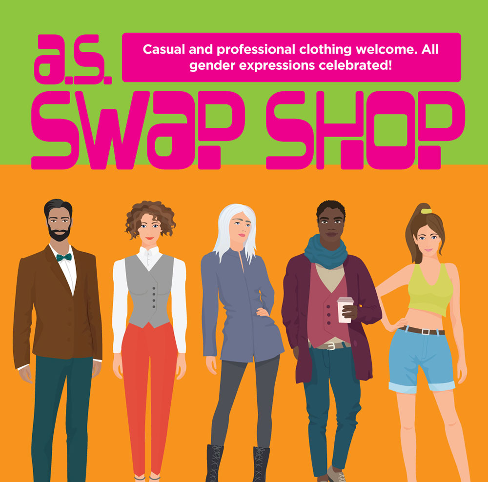A.S. Swap Shop - Casual and professional clothing welcome. All gender expressions celebrated.